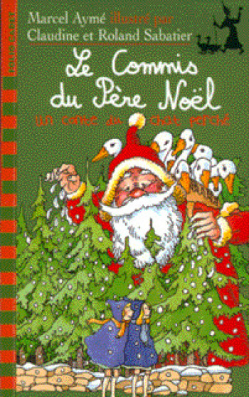 LE COMMIS DU PERE NOEL - Marcel Aymé - GALLIMARD JEUNE