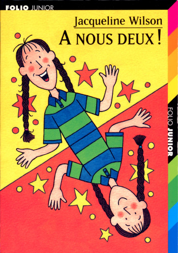 A NOUS DEUX ! - Jacqueline Wilson - GALLIMARD JEUNE