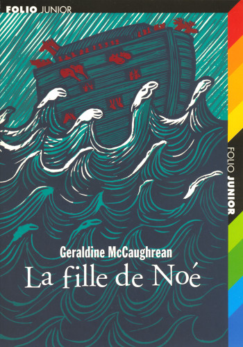 La fille de Noé - Geraldine McCaughrean - GALLIMARD JEUNE