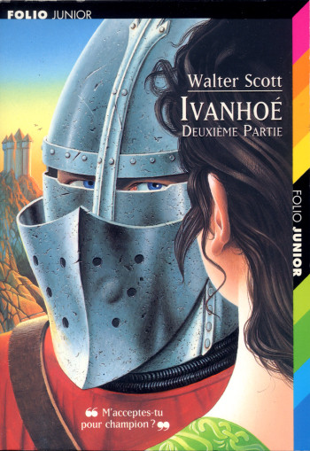 Ivanhoé (Tome 2) - Walter Scott - GALLIMARD JEUNE