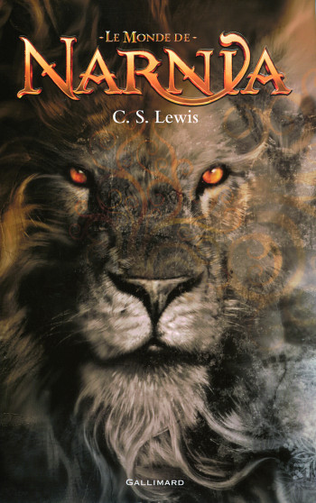 LE MONDE DE NARNIA. COMPILATION - Clive Staples Lewis - GALLIMARD JEUNE