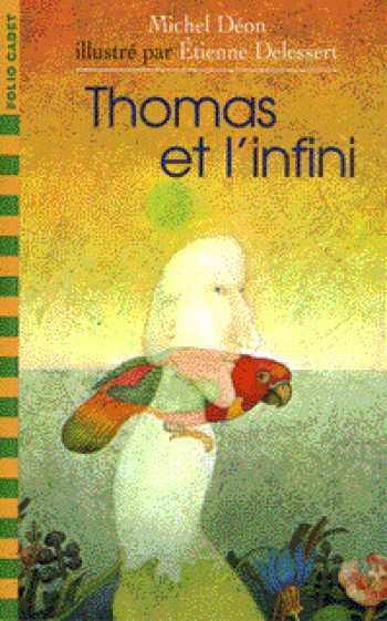 THOMAS ET L'INFINI - Michel Déon - GALLIMARD JEUNE