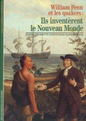 Ils inventèrent le Nouveau Monde - Jeanne Henriette Louis - GALLIMARD