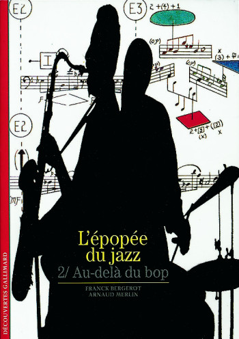 L'Épopée du jazz - Arnaud Merlin - GALLIMARD