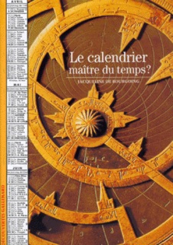 Le Calendrier - Jacqueline de Bourgoing - GALLIMARD