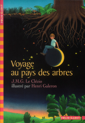 VOYAGE AU PAYS DES ARBRES - J.M.G. Le Clézio - GALLIMARD JEUNE