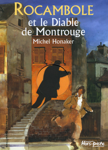 ROCAMBOLE ET LE DIABLE DE MONTROUGE - Michel Honaker - GALLIMARD JEUNE