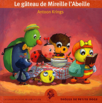 LE GATEAU DE MIREILLE L'ABEILLE - Antoon Krings - GALL JEUN GIBOU