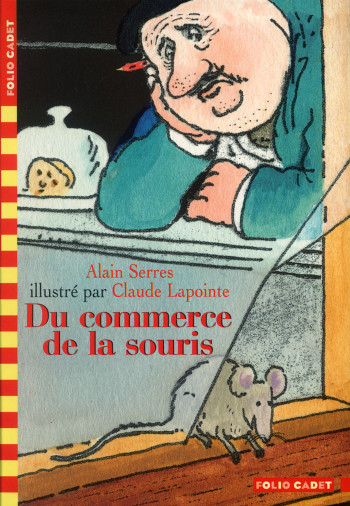 DU COMMERCE DE LA SOURIS - Alain Serrès - GALLIMARD JEUNE