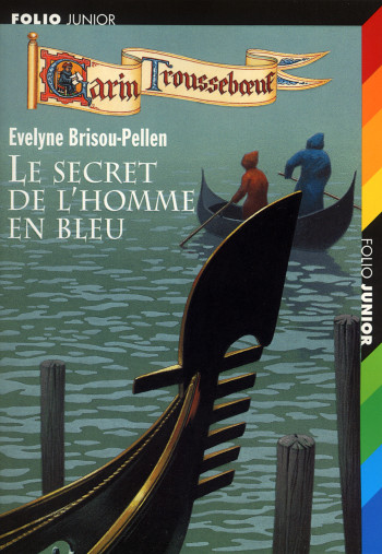 LE SECRET DE L'HOMME EN BLEU - Évelyne Brisou-Pellen - GALLIMARD JEUNE