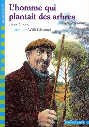 L'HOMME QUI PLANTAIT DES ARBRES - Jean Giono - GALLIMARD JEUNE