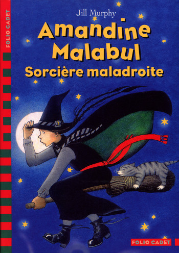 AMANDINE MALABUL SORCIERE MALADROITE - Jill Murphy - GALLIMARD JEUNE