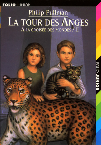 A LA CROISEE DES MONDES 2 - LA TOUR DES ANGES - Philip Pullman - GALLIMARD JEUNE