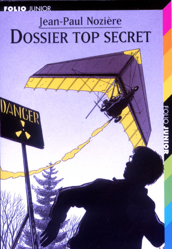 Dossier top secret - Jean-Paul Nozière - GALLIMARD JEUNE