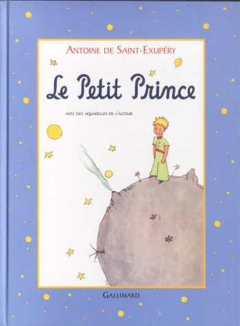 LE PETIT PRINCE - Antoine de Saint-Exupéry - GALLIMARD JEUNE