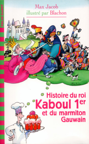 HISTOIRE DU ROI KABOUL 1ER ET DU MARMITON GAUWAIN - Max Jacob - GALLIMARD JEUNE