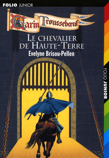 LE CHEVALIER DE HAUTE-TERRE - Évelyne Brisou-Pellen - GALLIMARD JEUNE