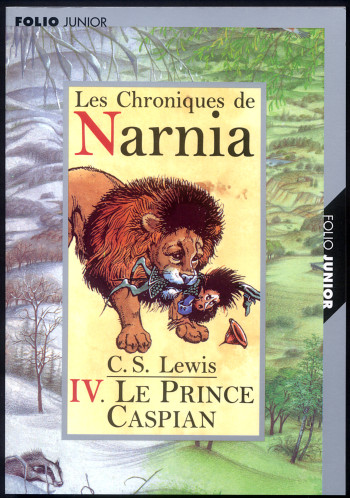 LE MONDE DE NARNIA 4 - LE PRINCE CASPIAN - Clives Staples Lewis - GALLIMARD JEUNE