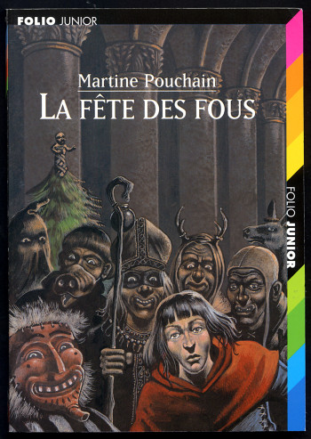 LA FETE DES FOUS - Martine Pouchain - GALLIMARD JEUNE