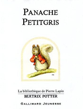 Panache Petitgris - Beatrix Potter - GALLIMARD JEUNE