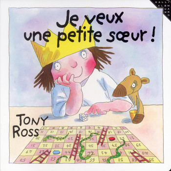 Je veux une petite soeur ! - Tony Ross - GALLIMARD JEUNE