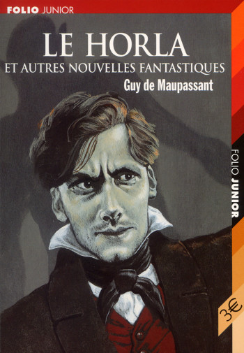 LE HORLA ET AUTRES NOUVELLES FANTASTIQUES - Guy de Maupassant - GALLIMARD JEUNE