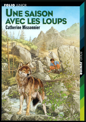 UNE SAISON AVEC LES LOUPS - Catherine Missonnier - GALLIMARD JEUNE