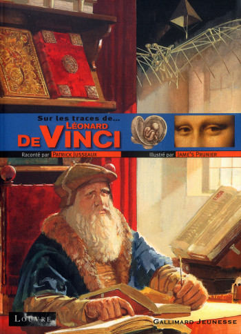 Léonard de Vinci - Patrick Jusseaux - GALLIMARD JEUNE