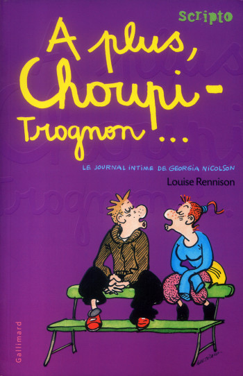 Le journal intime de Georgia Nicolson, 4 : À plus, Choupi-Trognon¿ - Louise Rennison - GALLIMARD JEUNE