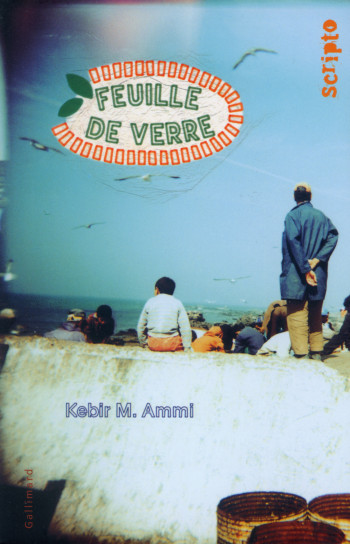 Feuille de verre - Kebir M. Ammi - GALLIMARD JEUNE