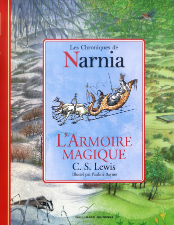 L'Armoire magique - Clives Staples Lewis - GALLIMARD JEUNE