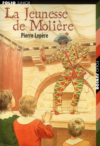 LA JEUNESSE DE MOLIERE - PIERRE LEPÈRE - GALLIMARD JEUNE