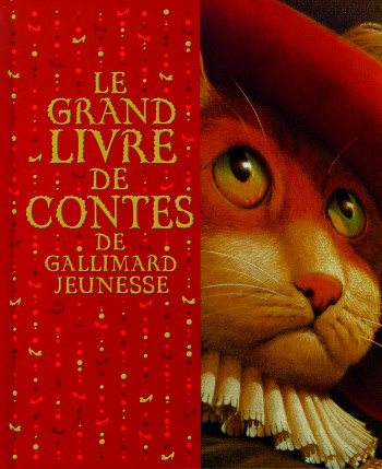 Le grand livre de contes de Gallimard jeunesse -  COLLECTIFS JEUNESSE - GALLIMARD JEUNE