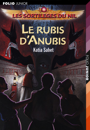 LE RUBIS D'ANUBIS - Katia Sabet - GALLIMARD JEUNE