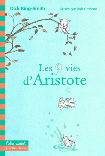 Les 9 vies d'Aristote - Dick King-Smith - GALLIMARD JEUNE