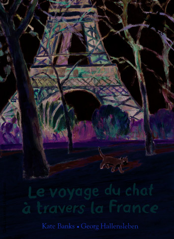 Le voyage du chat à travers la France - Kate Banks - GALLIMARD JEUNE