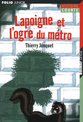 Lapoigne et l'ogre du métro - Thierry Jonquet - GALLIMARD JEUNE