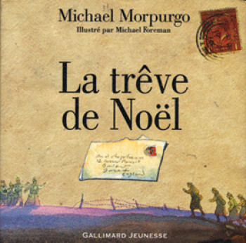 LA TREVE DE NOEL - Michael Morpurgo - GALLIMARD JEUNE