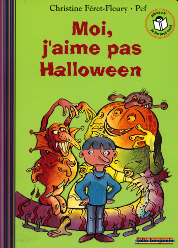 Moi, j'aime pas Halloween - Christine Feret-Fleury - GALLIMARD JEUNE