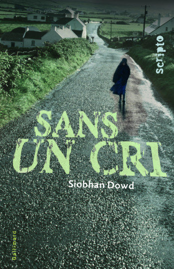 Sans un cri - Siobhan Dowd - GALLIMARD JEUNE