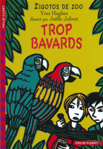 TROP BAVARDS - Yves Hughes - GALLIMARD JEUNE