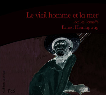 Le vieil homme et la mer - Ernest Hemingway - GALLIMARD JEUNE