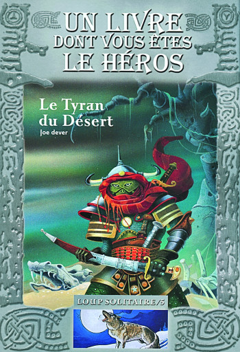 LE TYRAN DU DESERT - Joe Dever - GALLIMARD JEUNE