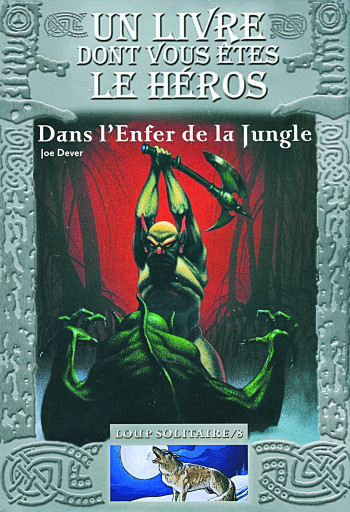 DANS L'ENFER DE LA JUNGLE - Joe Dever - GALLIMARD JEUNE