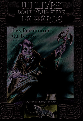 Les Prisonniers du Temps - Joe Dever - GALLIMARD JEUNE