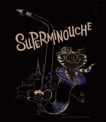 Superminouche - Fanny Joly - GALLIMARD JEUNE