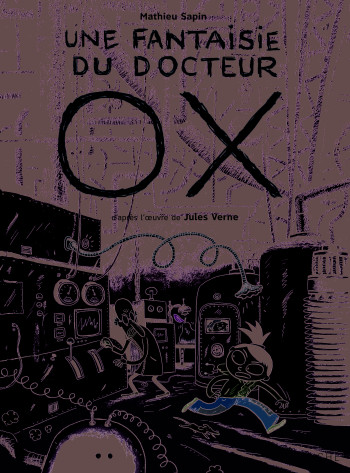 Une fantaisie du docteur Ox - Jules Verne - GALLIMARD BD