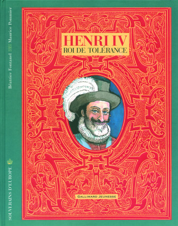 Henri IV, roi de tolérance - Béatrice FONTANEL - GALLIMARD JEUNE