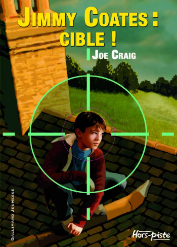 JIMMY COATES : CIBLE! - JOE CRAIG - GALLIMARD JEUNE