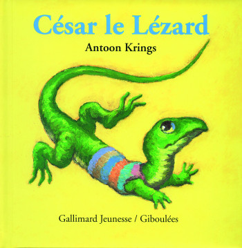 CESAR LE LEZARD - Antoon Krings - GALL JEUN GIBOU